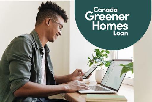 Canada Greener Homes Loan program details overview